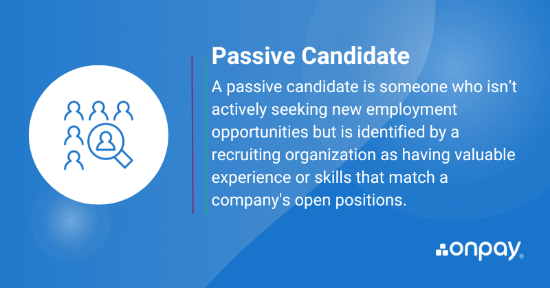 Passive candidate definition and meaning